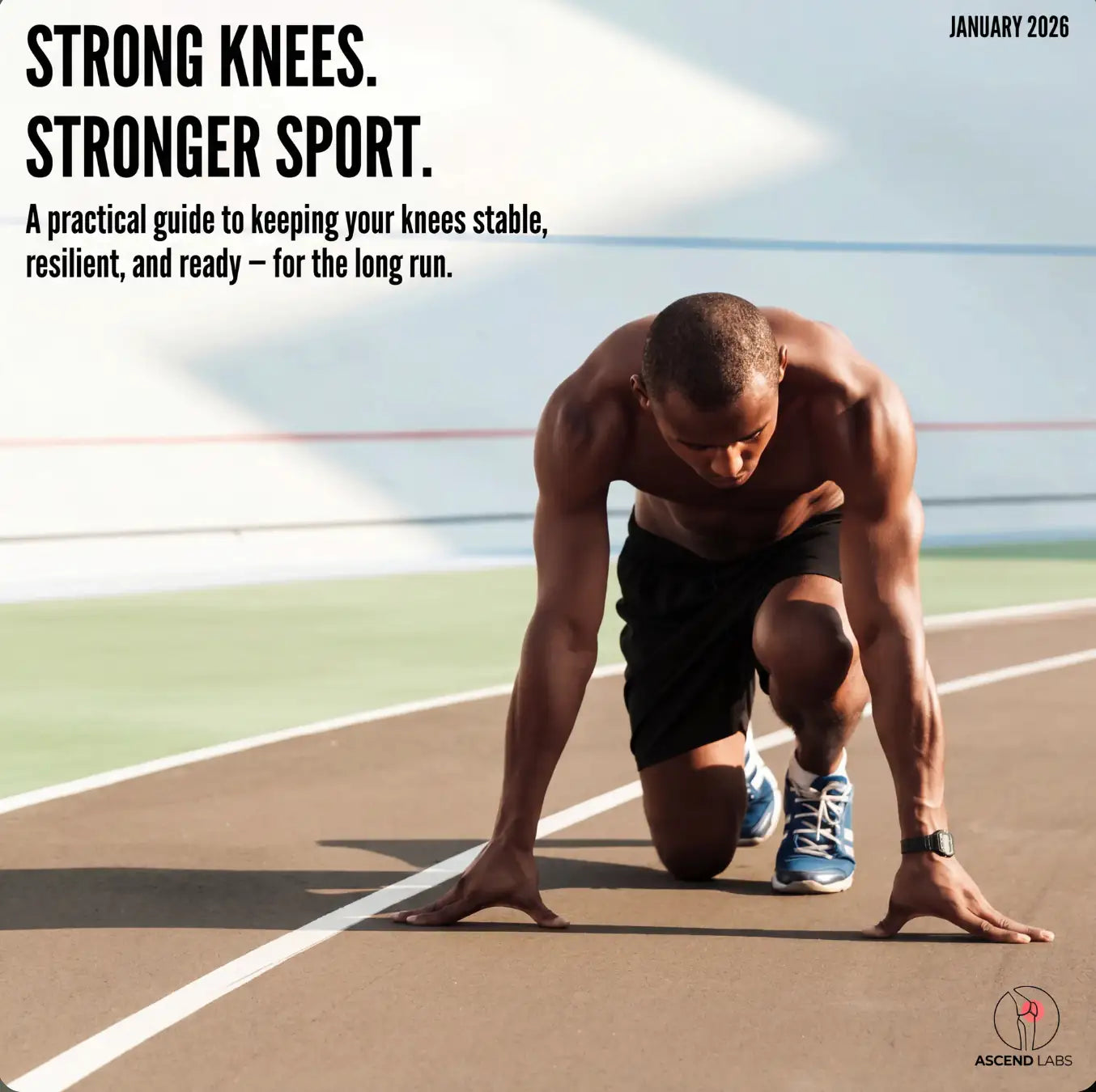 Strong Knees. Stronger Sport. — The Ascend Labs Guide to Knee Stability